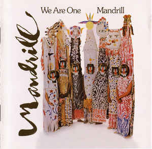 MANDRILL - WE ARE ONE